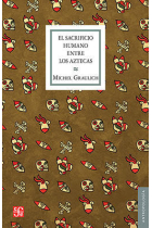 El sacrificio humano entre los aztecas