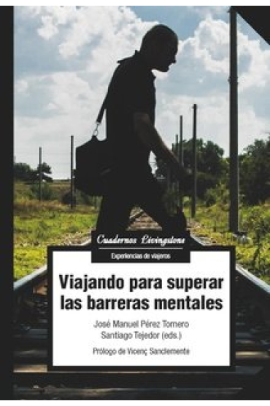 Viajando para superar las barreras mentales