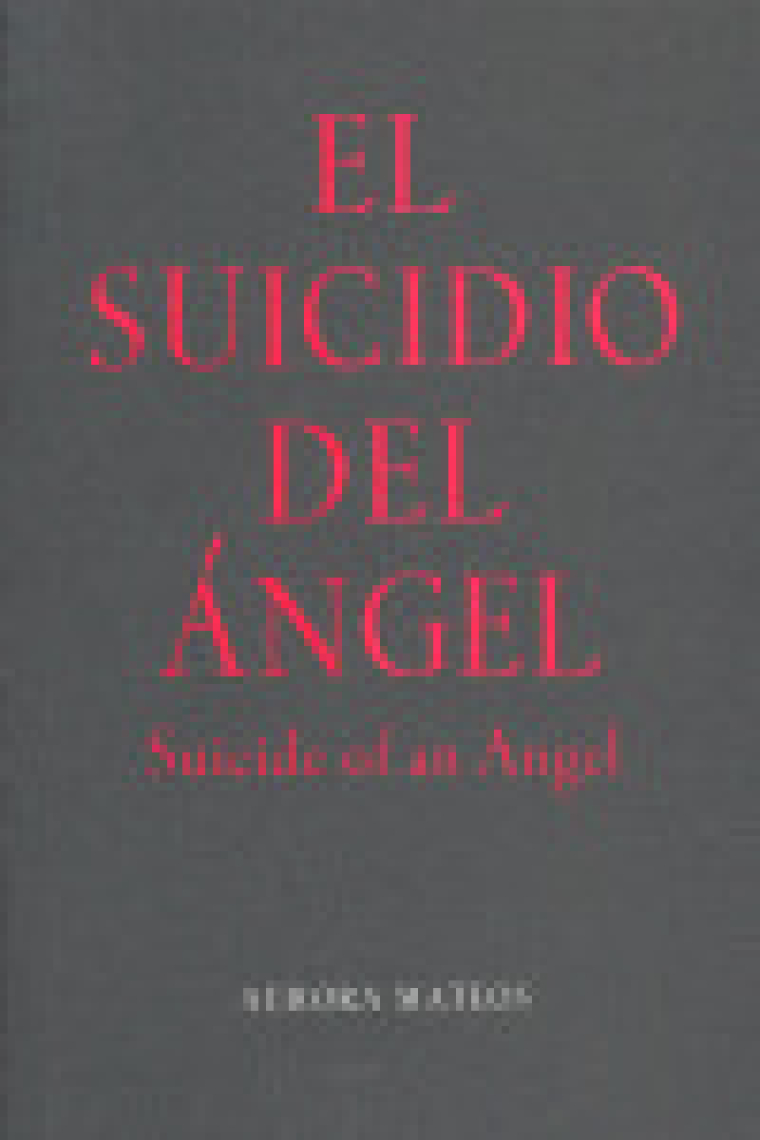 SUICIDIO DEL ANGEL,EL