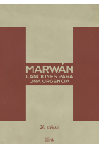 Marwán. Canciones para una urgencia. 20 años