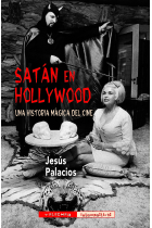 Satán en Hollywood. Una historia mágica del cine