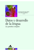 Datos y desarrollo de la lengua. Las gramáticas emergentes