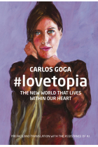 #LOVETOPIA THE NEW WORLD THAT LIVES WITHIN OUR HEART