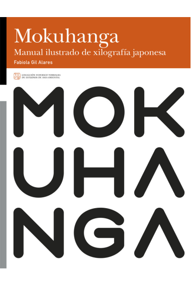 MOKUHANGA MANUAL ILUSTRADO DE XILOGRAFIA JAPONESA