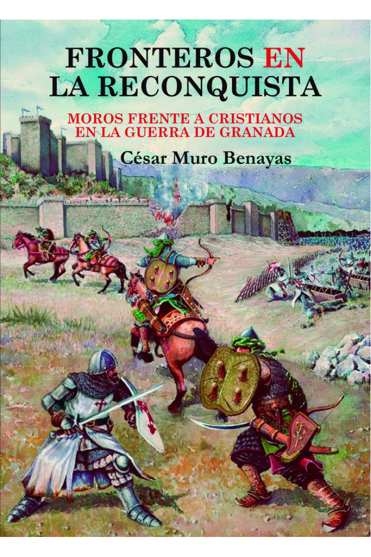 FRONTEROS EN LA RECONQUISTA