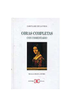 Obras completas con comentario (Ed. de Elías L. Rivers)