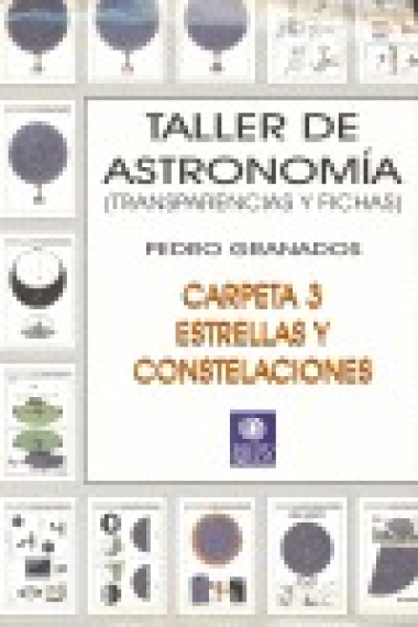 Taller de astronomía. Estrellas y constelaciones Vol.3