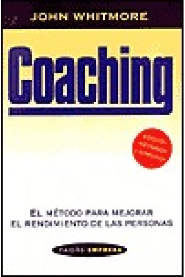 Coaching: El método para mejorar el rendimiento de las personas