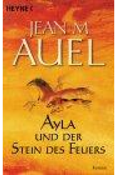 Ayla und der Stein des Feuers