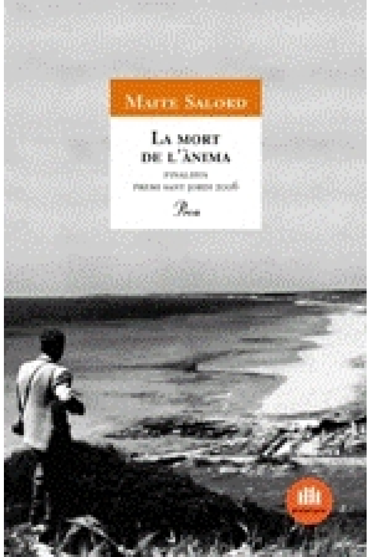 La mort de l'ànima (Finalista Premi Sant Jordi 2006)