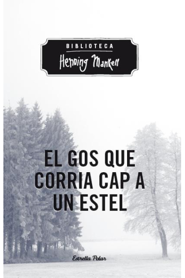 El gos que corria cap a un estel