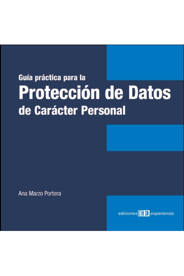 Guía práctica para la protección de datos de carácter personal