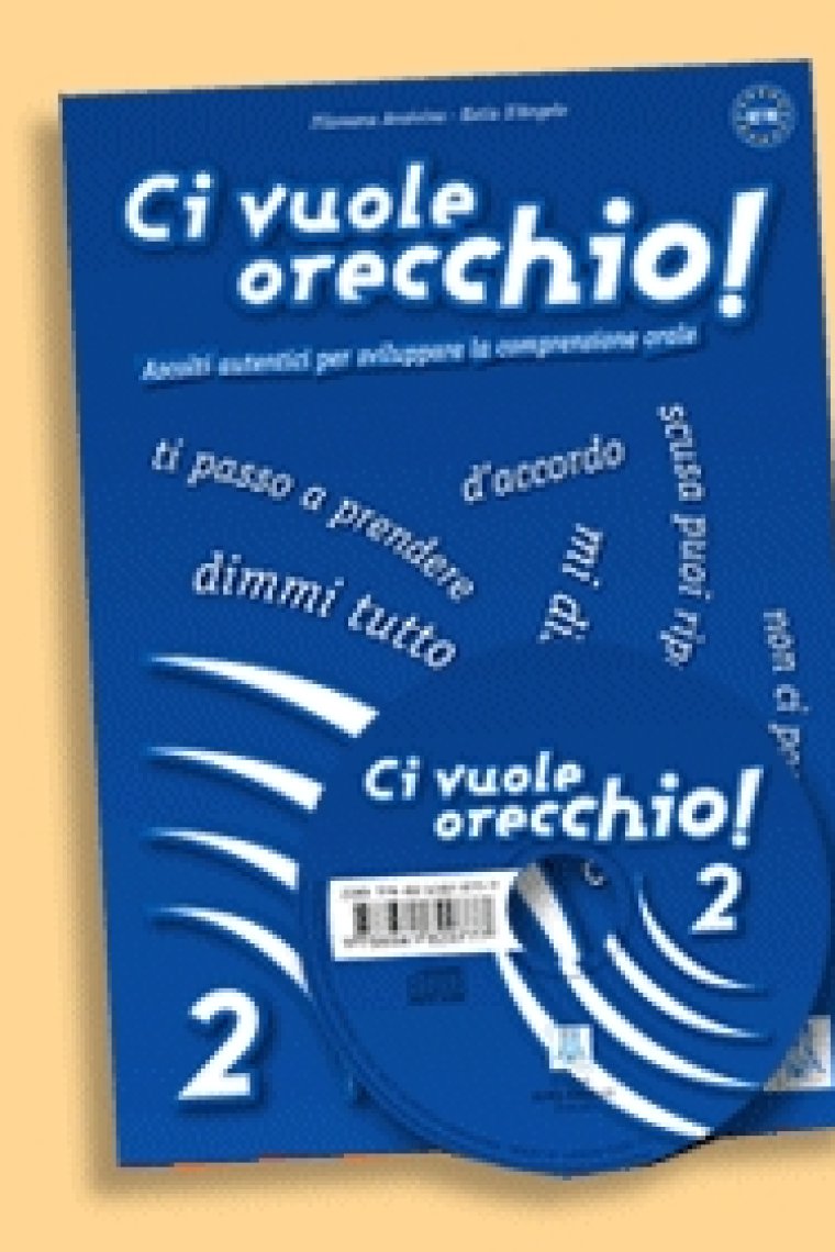 Ci vuole orecchio 2. A2/B1 Libro + cd audio