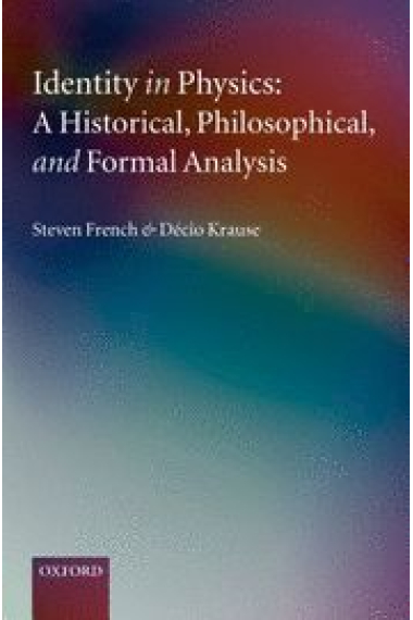 Identity in physics: a historical, philosophical, and formal analysis