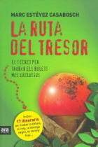 La Ruta del Tresor. El secret per trobar els bolets més exclusius