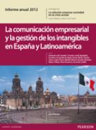 Informe Anual 2012:La comunicación empresarial y la gestión de los intangibles en España y Latinoamérica