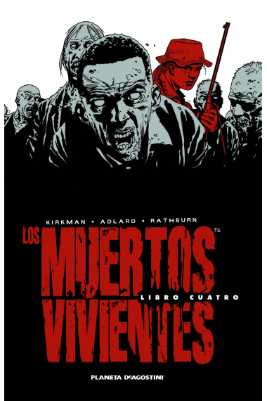 Los muertos vivientes [Walking Dead] 4