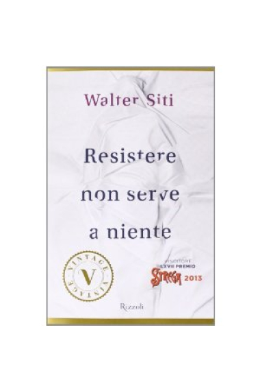 Resistere non serve a niente