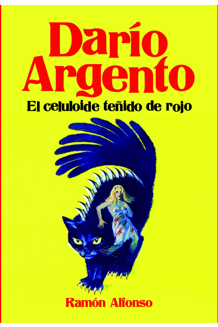 Darío Argento. El celuloide teñido de rojo