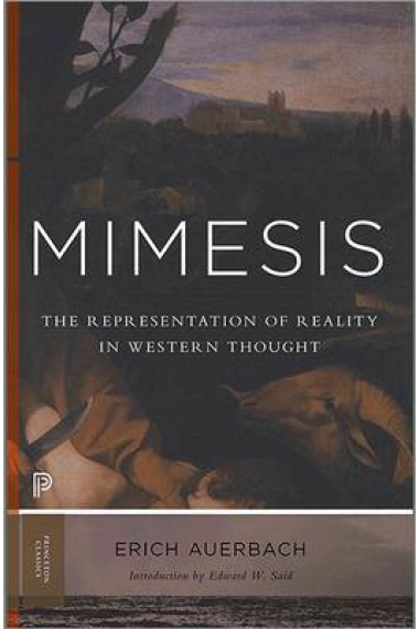 Mimesis: The Representation of Reality in Western Literature (New and Expanded Edition)