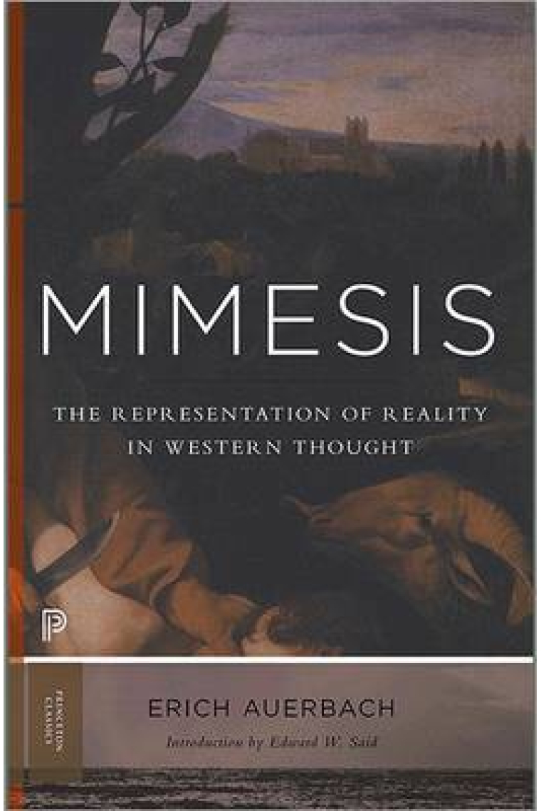 Mimesis: The Representation of Reality in Western Literature (New and Expanded Edition)