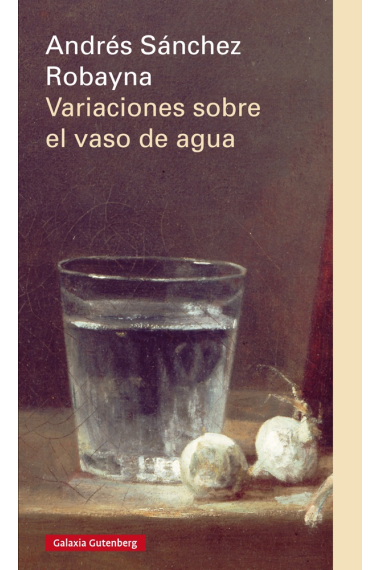 Variaciones sobre el vaso de agua