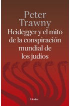 Heidegger y el mito de la conspiración mundial de judíos