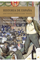 Historia de España. Vol. 7: Restauración y Dictadura