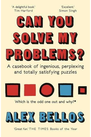 Can You Solve My Problems?: A casebook of ingenious, perplexing and totally satisfying puzzles