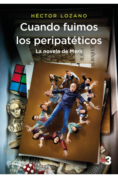 Cuando fuimos los peripatéticos. La novela de Merlí