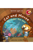 Cat and Mouse, Go under the sea!