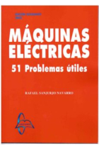 Máquinas eléctricas. 51 problemas útiles