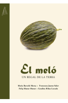 El meló. Un regal de la terra