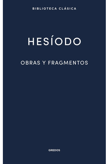 Obras y fragmentos (Teogonía · Trabajos y Días · Escudo · Textos fragmentarios)