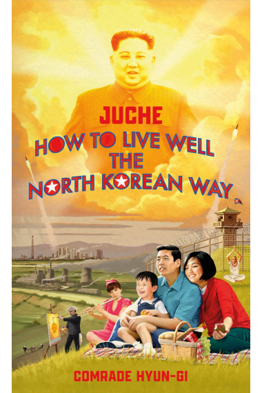 How to live well the north korean way