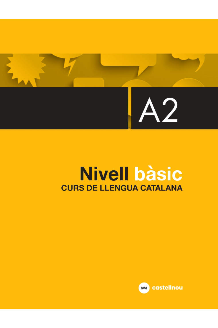 Nivell bàsic A2 Curs de Llengua Catalana