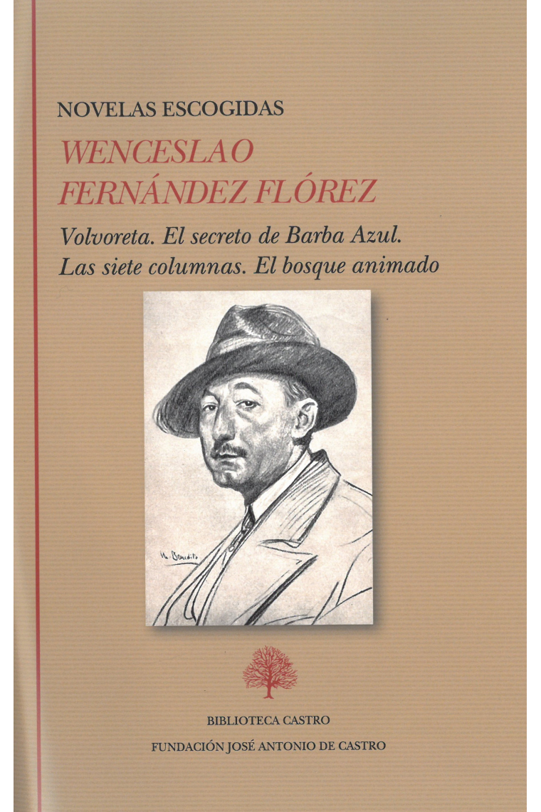 Novelas escogidas: Volvoreta. El secreto de Barba Azul. Las siete columnas. El bosque animado