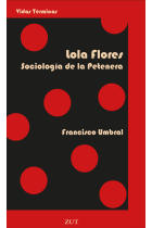 Lola Flores. Sociología de la Petenera