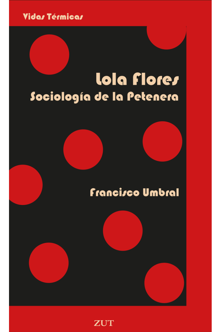 Lola Flores. Sociología de la Petenera