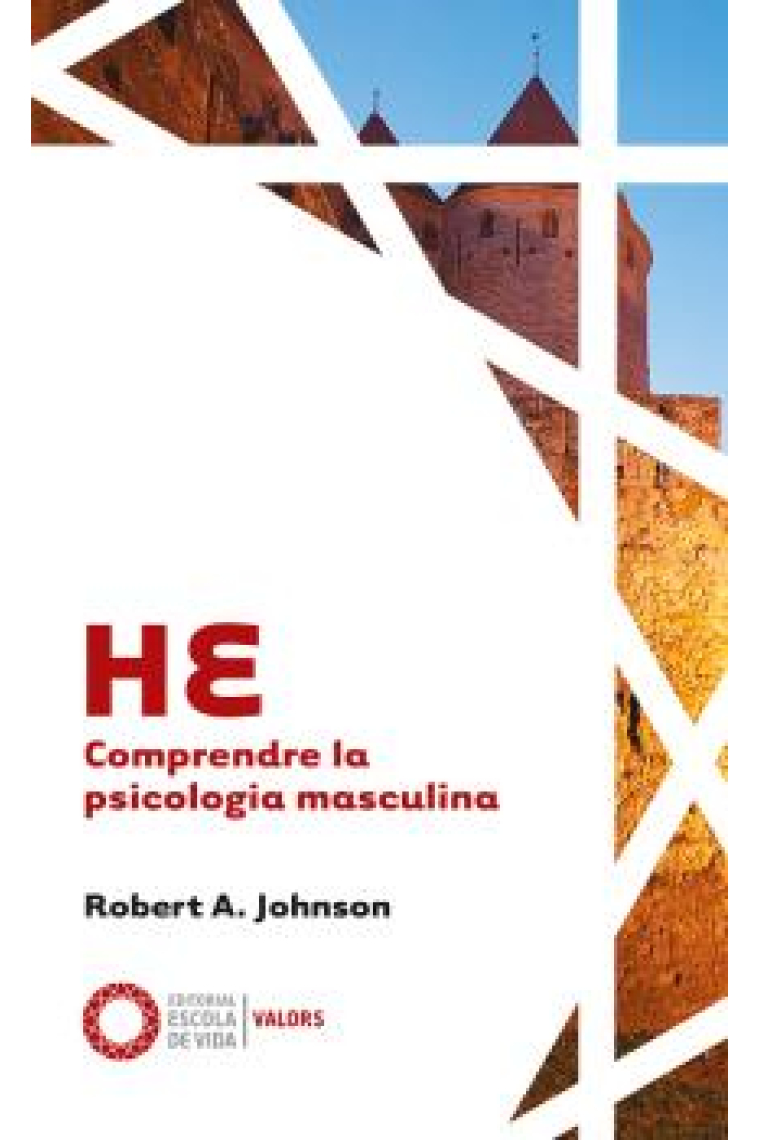 He. Comprendre la psicologia masculina