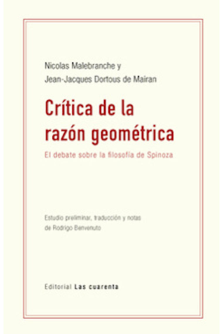 Crítica de la razón geométrica: el debate sobre la filosofía de Spinoza