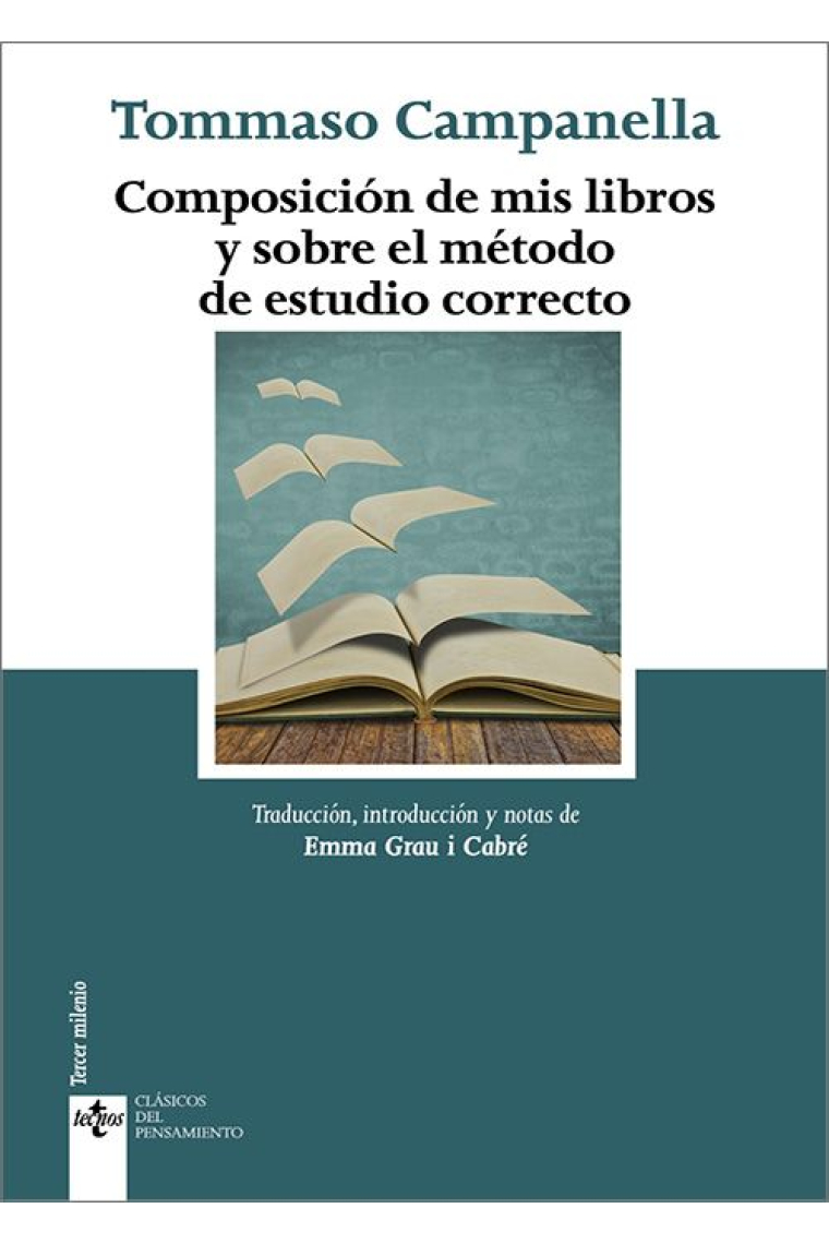 Composición de mis libros y sobre el método de estudio correcto