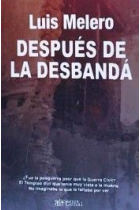 Después de la desbandá