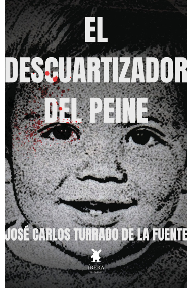 EL DESCUARTIZADOR DEL PEINE