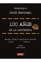 100 años en la carretera (homenaje a Kerouac)