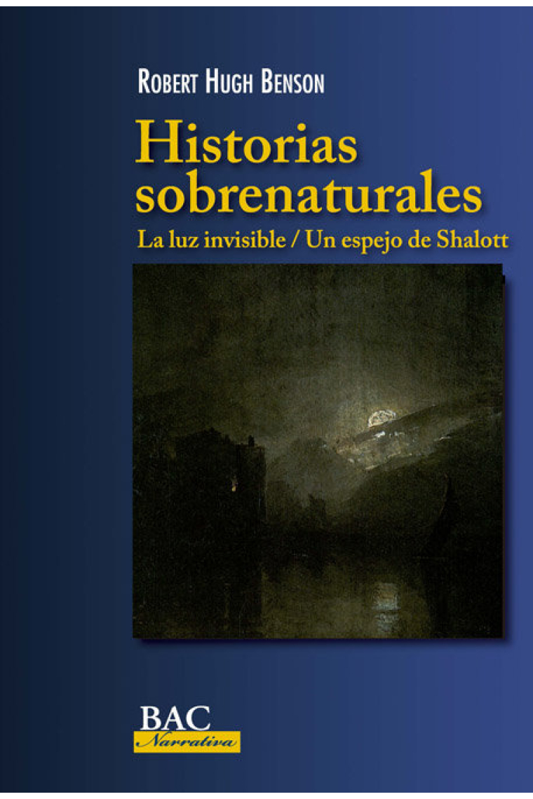 Historias sobrenaturales: La luz invisible / Un espejo de Shalott