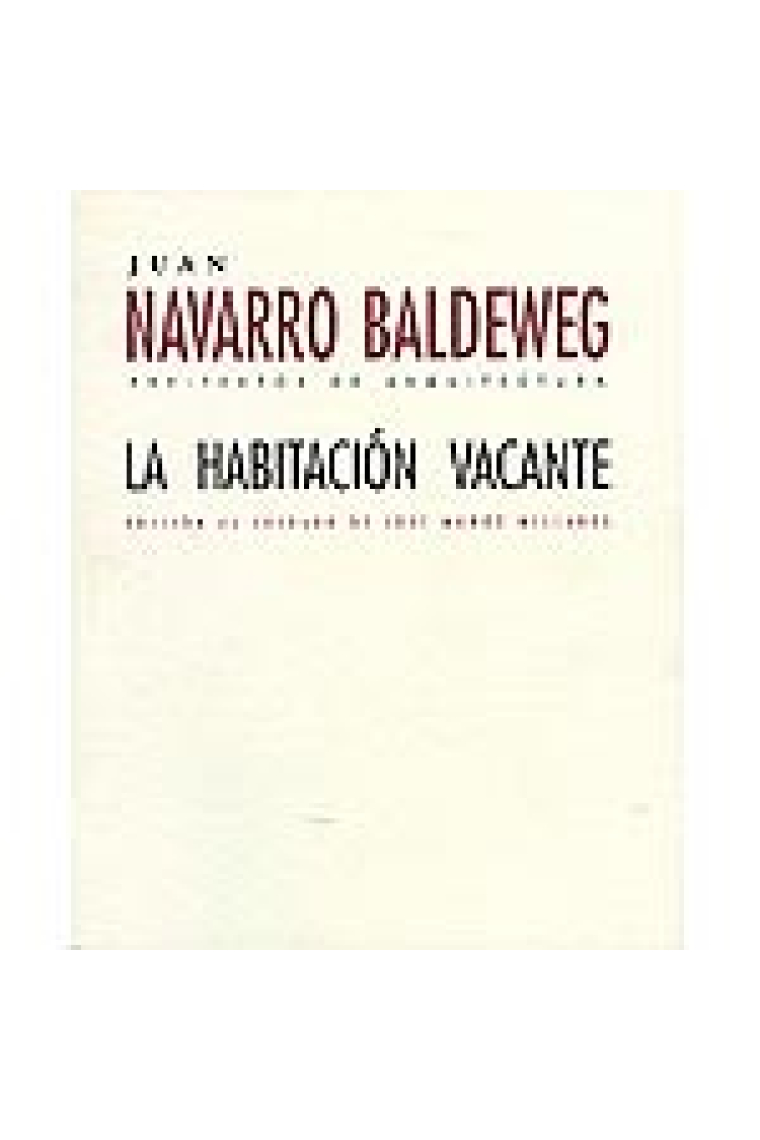 La habitación vacante