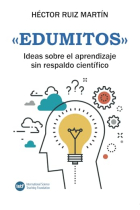 Edumitos. Ideas sobre el aprendizaje sin respaldo científico