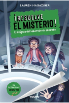 ¡Resuelve el misterio! 6. El enigma del laboratorio secreto