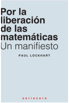 Por la liberación de las matemáticas. Un manifiesto